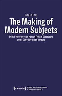 Front cover_The Making of Modern Subjects