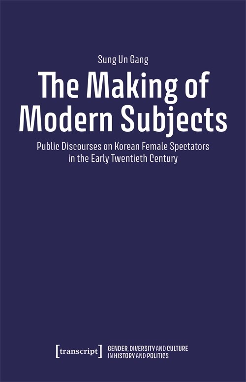 Front cover_The Making of Modern Subjects