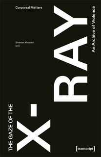Front cover_The Gaze of the X-Ray