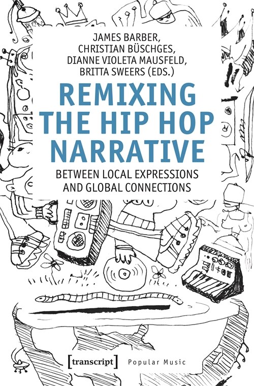 Front cover_Remixing the Hip-Hop Narrative
