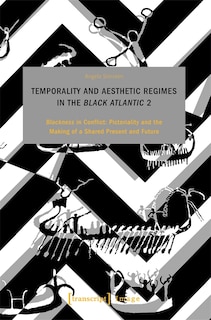Couverture_Temporality and Aesthetic Regimes in the ›Black Atlantic‹ 2