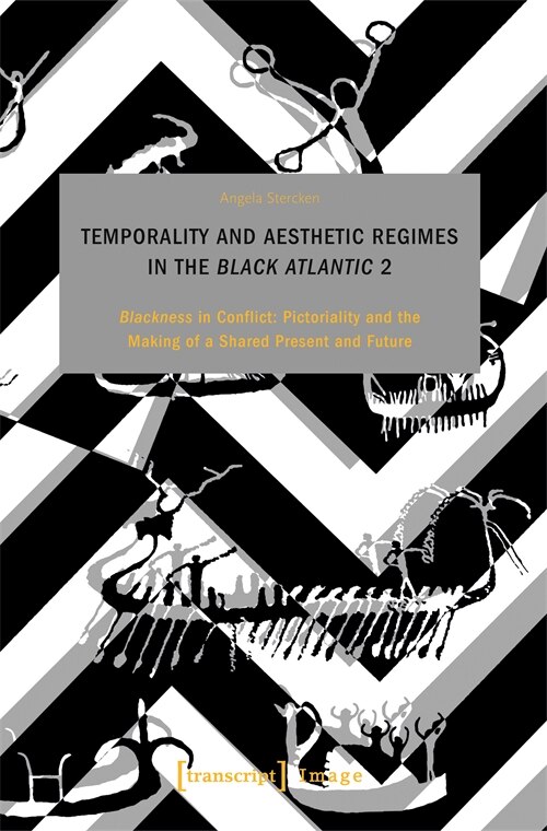 Couverture_Temporality and Aesthetic Regimes in the ›Black Atlantic‹ 2