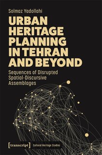 Front cover_Urban Heritage Planning in Tehran and Beyond