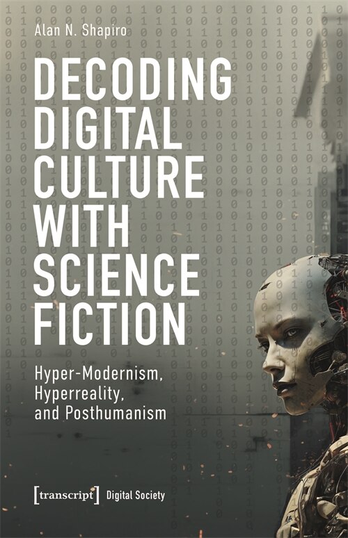 Front cover_Decoding Digital Culture with Science Fiction