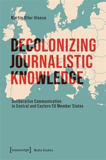 Front cover_Decolonizing Journalistic Knowledge
