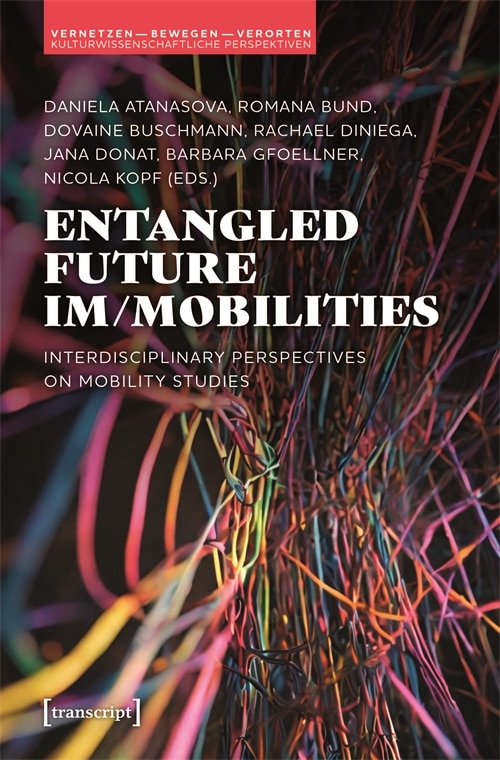 Front cover_Entangled Future Im/mobilities