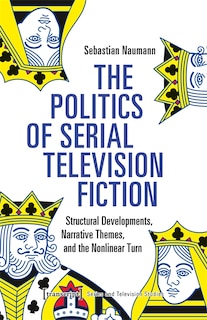Couverture_The Politics of Serial Television Fiction
