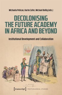 Front cover_Decolonising the Future Academy in Africa and Beyond