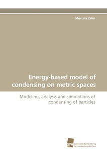Couverture_Energy-based model of condensing on metric spaces
