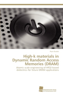 Couverture_High-k materials in Dynamic Random Access Memories (DRAM)