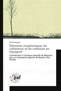 Eléments anaphoriques de cohérence et de cohésion en espagnol