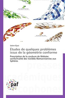 Front cover_Etudes de quelques problèmes issus de la géométrie conforme