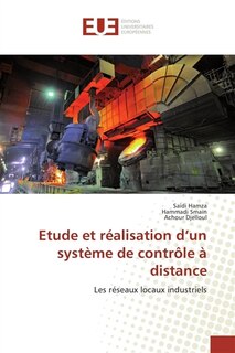Etude et réalisation d'un système de contrôle à distance: Les réseaux locaux industriels