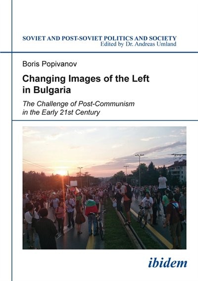 Front cover_Changing Images of the Left in Bulgaria