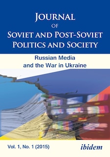 Front cover_Journal Of Soviet And Post-soviet Politics And Society Vol. 1, No. 1 (2015)