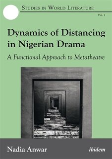 Couverture_Dynamics of Distancing in Nigerian Drama