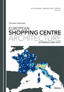Couverture_European Shopping Centre Architecture in France and Italy