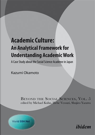 Front cover_Academic Culture: An Analytical Framework for Understanding Academic Work