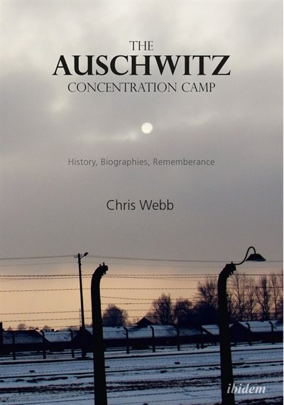 Front cover_The Auschwitz Concentration Camp