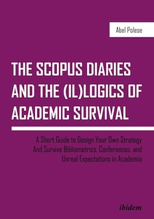 Couverture_The SCOPUS Diaries and the (il)logics of Academic Survival