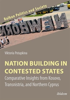Front cover_Nation Building In Contested States