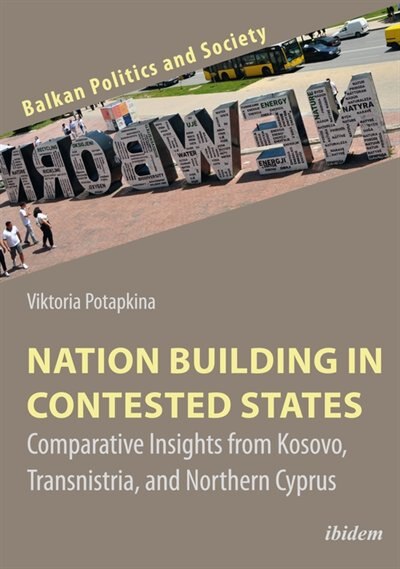Front cover_Nation Building In Contested States