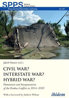 Front cover_Civil War? Interstate War? Hybrid War?