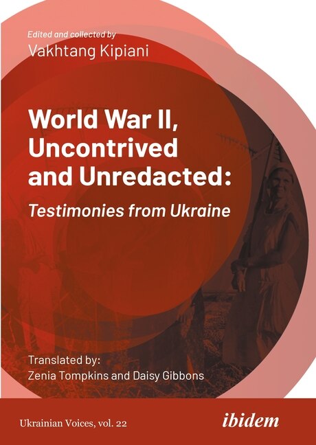Front cover_World War Ii, Uncontrived And Unredacted