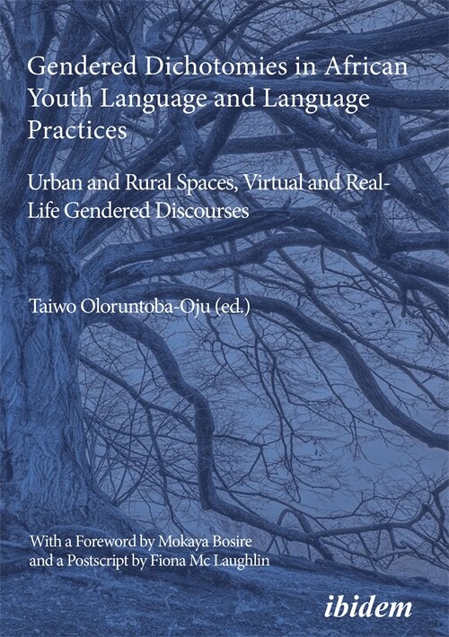 Front cover_Gendered Dichotomies In African Youth Language And Language Practices