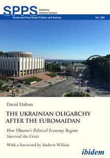Front cover_The Ukrainian Oligarchy After the Euromaidan