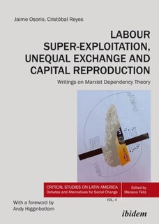 Front cover_Labour Super-Exploitation, Unequal Exchange and Capital Reproduction