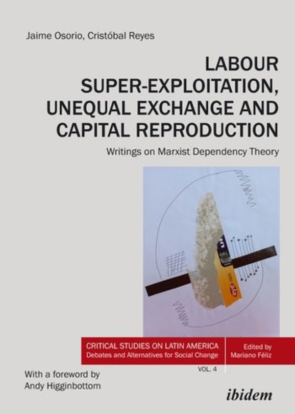 Front cover_Labour Super-Exploitation, Unequal Exchange and Capital Reproduction
