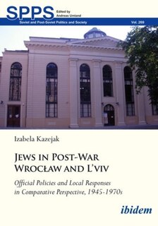 Front cover_Jews in Post-War Wrocław and L'viv