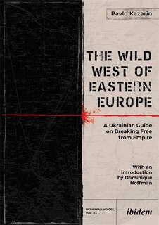 Front cover_The Wild West of Eastern Europe