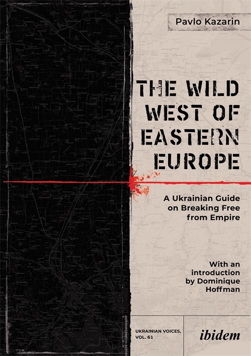 Front cover_The Wild West of Eastern Europe