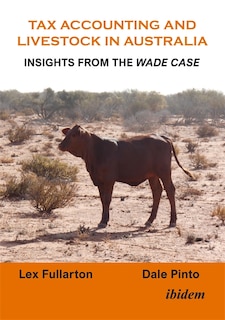 Tax Accounting and Livestock in Australia: Insights from the Wade Case