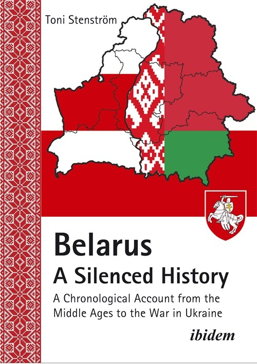 Front cover_Belarus - A Silenced History
