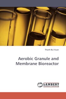 Front cover_Aerobic Granule and Membrane Bioreactor