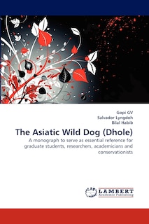 Couverture_The Asiatic Wild Dog (Dhole)