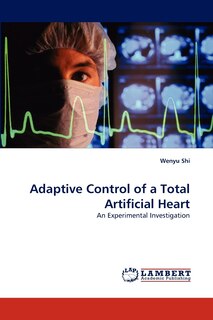 Front cover_Adaptive Control of a Total Artificial Heart