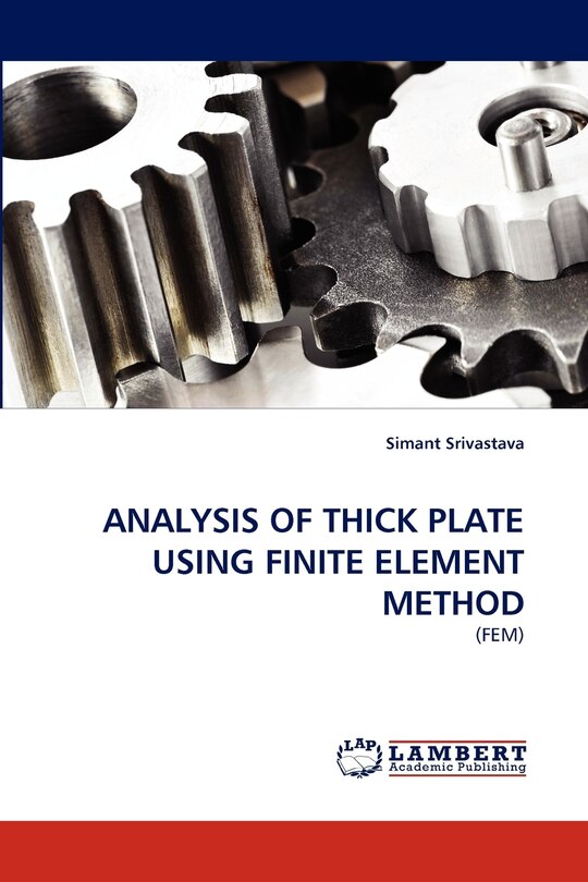 Front cover_Analysis of Thick Plate Using Finite Element Method