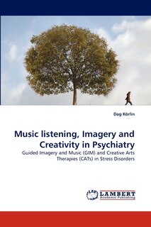 Couverture_Music listening, Imagery and Creativity in Psychiatry
