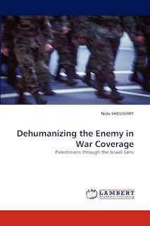 Couverture_Dehumanizing the Enemy in War Coverage