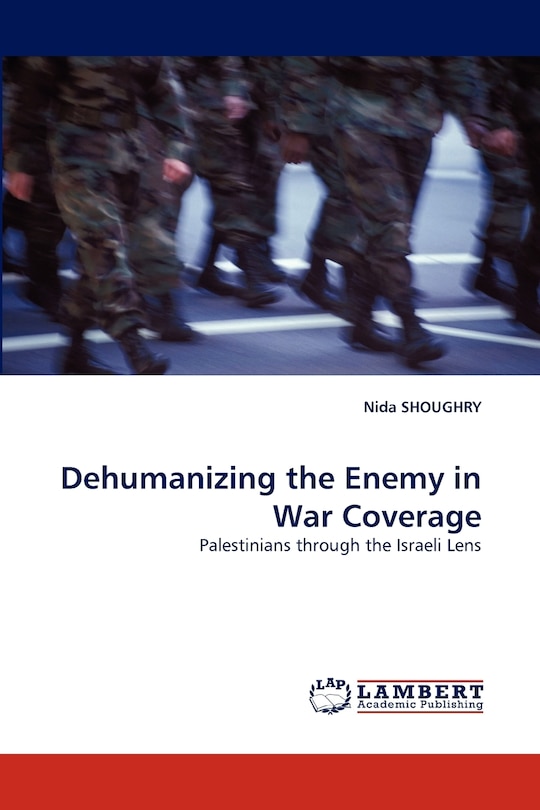 Couverture_Dehumanizing the Enemy in War Coverage