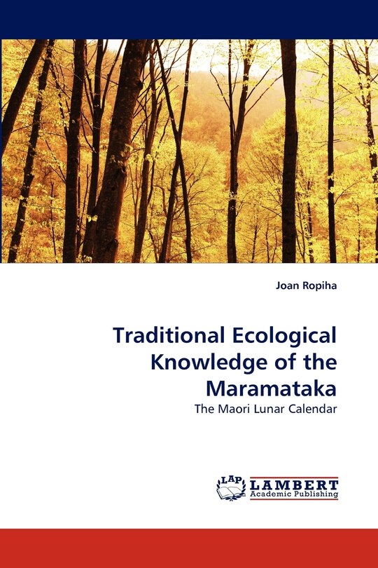 Front cover_Traditional Ecological Knowledge of the Maramataka