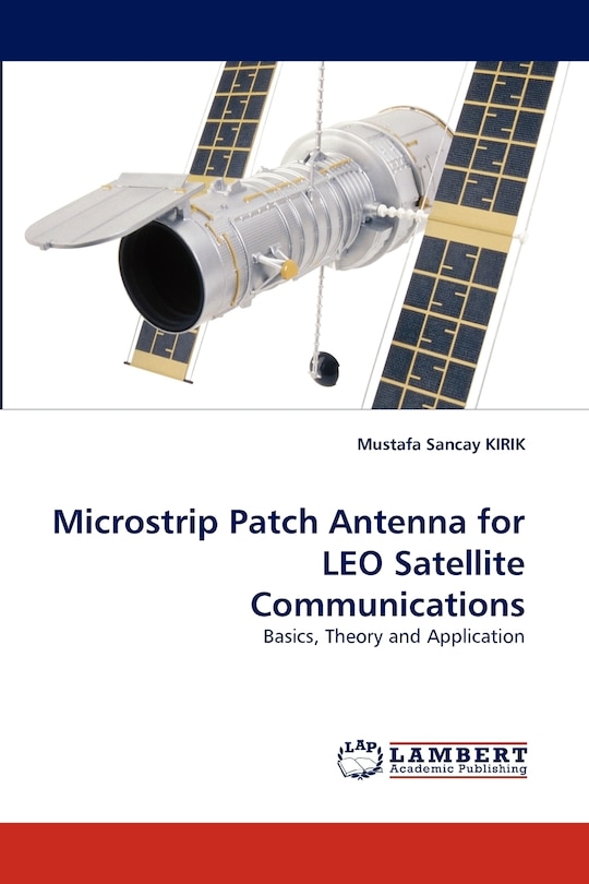 Front cover_Microstrip Patch Antenna for LEO Satellite Communications