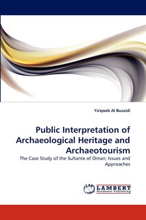 Couverture_Public Interpretation of Archaeological Heritage and Archaeotourism
