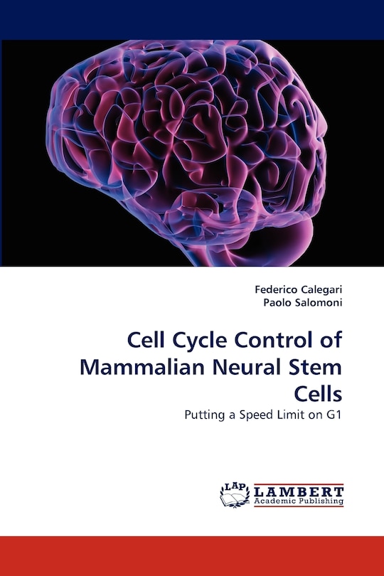 Couverture_Cell Cycle Control of Mammalian Neural Stem Cells