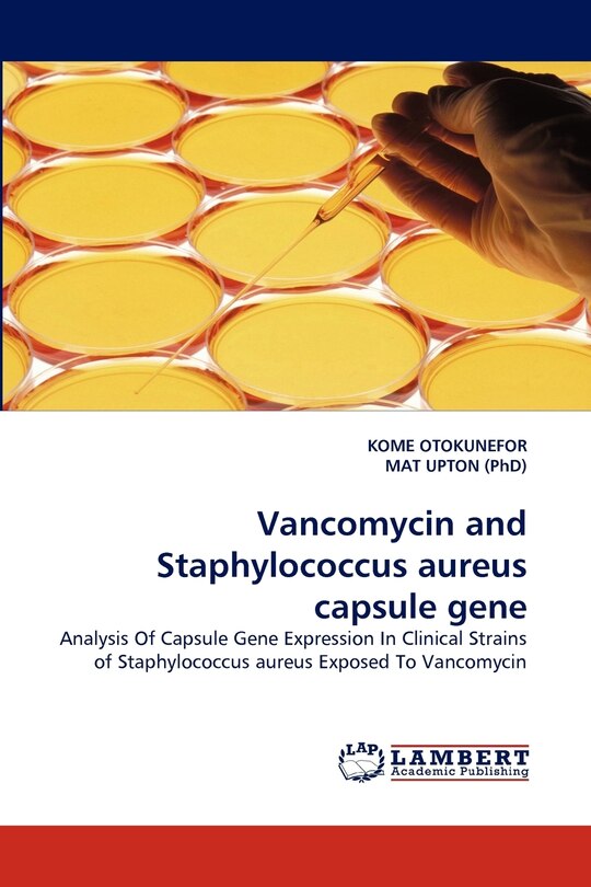 Couverture_Vancomycin and Staphylococcus Aureus Capsule Gene