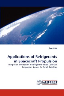 Front cover_Applications of Refrigerants in Spacecraft Propulsion
